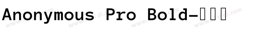 Anonymous Pro Bold字体转换